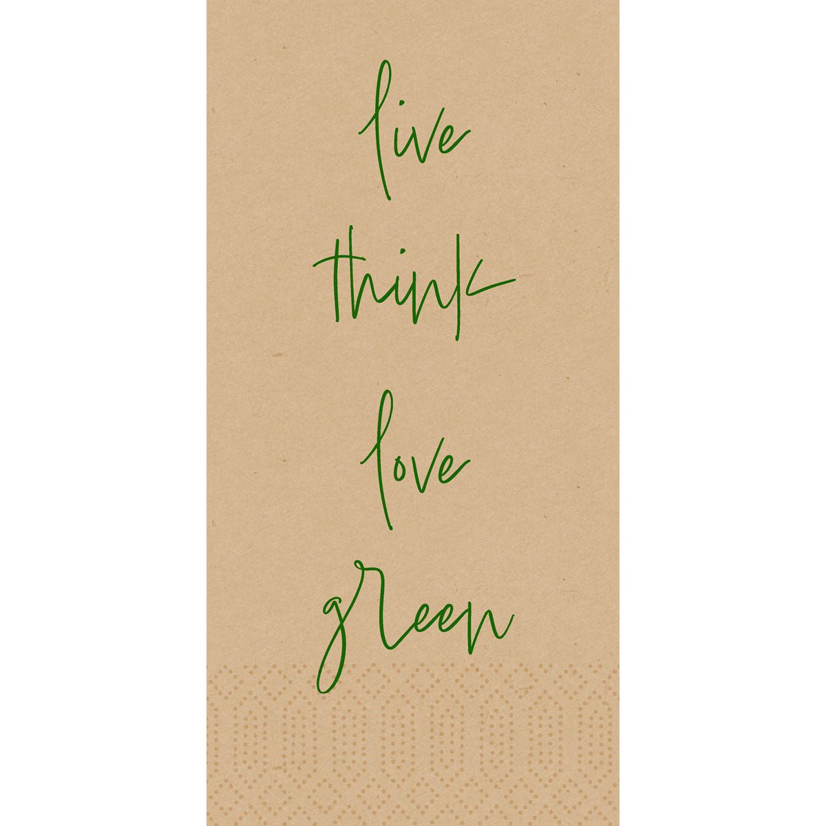 A Duni GmbH Zell.-Serv.40x40 3lg 1/8 Love green natural papírszalvéták (250 darab) barna textúrájú háttérrel rendelkeznek, zöld kézírással "live think love green" felirattal - ideális inspiráció környezetbarát szalvétákhoz.