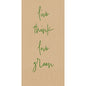 A Duni GmbH Zell.-Serv.40x40 3lg 1/8 Love green natural papírszalvéták (250 darab) barna textúrájú háttérrel rendelkeznek, zöld kézírással "live think love green" felirattal - ideális inspiráció környezetbarát szalvétákhoz.
